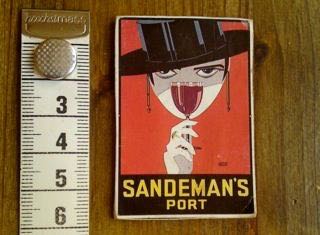 Reklame-Schild (Sandeman's Port). Papier/Holz.